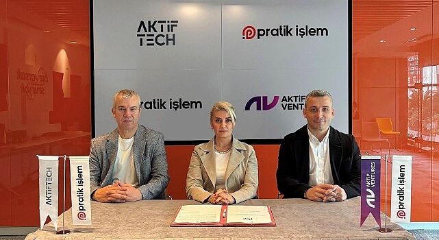 Aktif Ventures, Aktif Tech ve Pratik İşlem’den fintek sektörüne değer katacak iş birliği