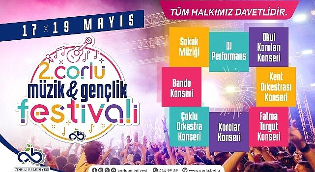 Çorlu Belediyesi tarafından bu yıl ikincisi düzenlenen 19 Mayıs Atatürk’ü Anma 2. Müzik ve Gençlik Festivali Başlıyor