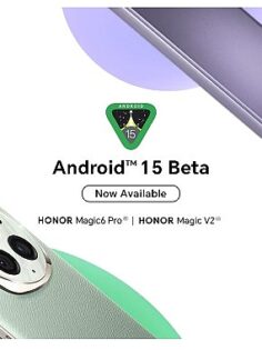 HONOR, Magic6 Pro ve Magic V2 için Android 15 Beta Programını Yayınladı