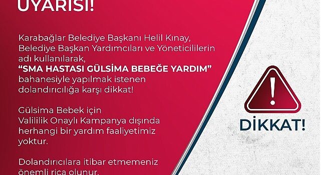 Karabağlar Belediyesi’nden dolandırıcılık uyarısı