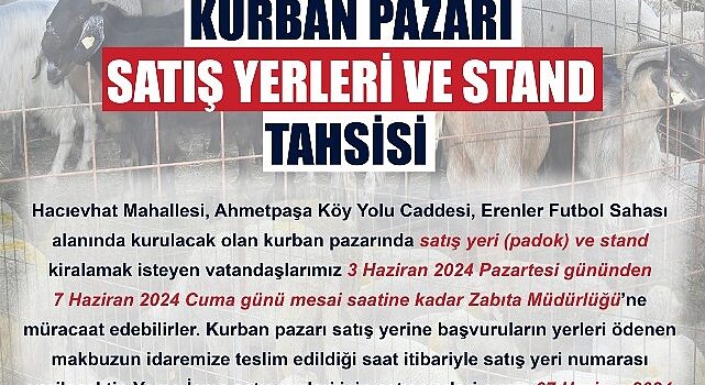 Malkara Belediye: Kurban bayramı nedeniyle Kurban Pazarı Hacıevhat Mahallesi Ahmetpaşa Köy Yolu Caddesi Erenler Futbol Sahası alanında kurulacaktır