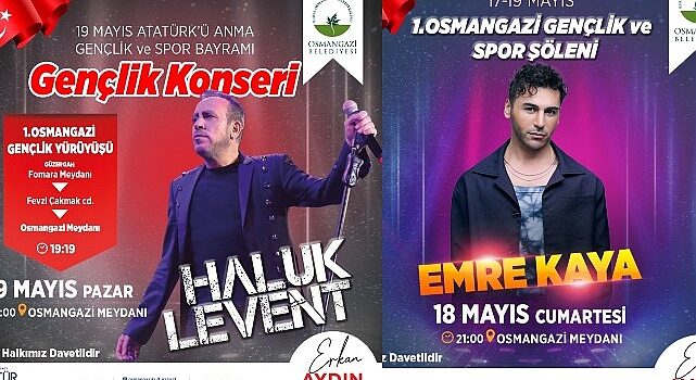 Osmangazi’de 3 gün sürecek 19 Mayıs Coşkusu Haluk Levent ve Emre Kaya ile Kutlanacak