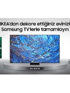 Samsung TV ve IKEA iş birliğiyle 5.000 TL’ye varan Para Yüklü Kart kampanyası