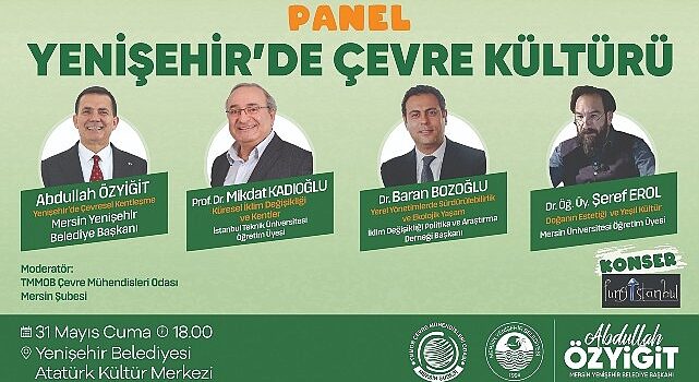 Yenişehir Belediyesi “Çevre Kültürü Paneli” düzenliyor