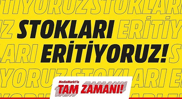 MediaMarkt’ta “Stokları Eritiyoruz” kampanyası başladı!