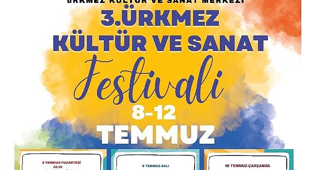 Ürkmez Kültür ve Sanat Festivali Başlıyor