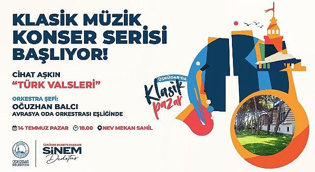 Üsküdar Belediyesi Üsküdar’da Klasik Müzik Konser Serisi Başlıyor