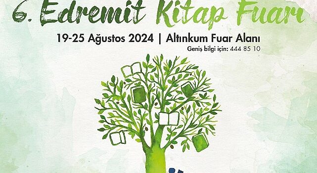 6. Edremit Kitap Fuarı 19-25 Ağustos’ta..