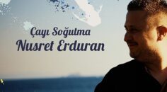 Nusret Erduran’dan İlk Single: “Çayı Soğutma” Müzikseverlerle Buluştu!