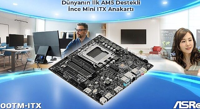 ASRock, AMD AM5 İşlemcileri Destekleyen Dünyanın İlk İnce Mini ITX Anakartını Tanıttı: X600TM-ITX