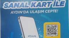 Aydın Büyükşehir Belediyesi’nden ulaşımda yeni dönem: sanal kart ile ulaşım cepte.