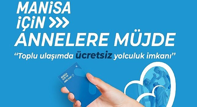 Büyükşehir’den Annelere Ücretsiz Ulaşım İmkanı