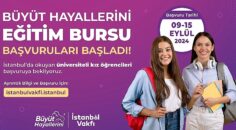 İBB İstanbul Vakfı Büyüt Hayallerini eğitim bursu başvuruları başladı.