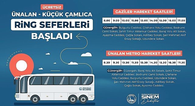 Üsküdar Belediyesi, Ünalan ve Küçük Çamlıca mahalleleri arasında ulaşım kolaylığı sağlamak amacıyla yeni bir ring hattında seferleri başlattı