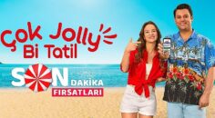 Yaz bitmedi, Jolly’nin son dakika fırsatlarını kaçırmayın!