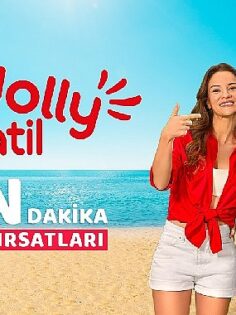 Yaz bitmedi, Jolly’nin son dakika fırsatlarını kaçırmayın!