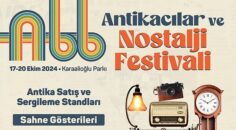 Antikacılar ve Nostalji Festivali 17 Ekim’de başlıyor